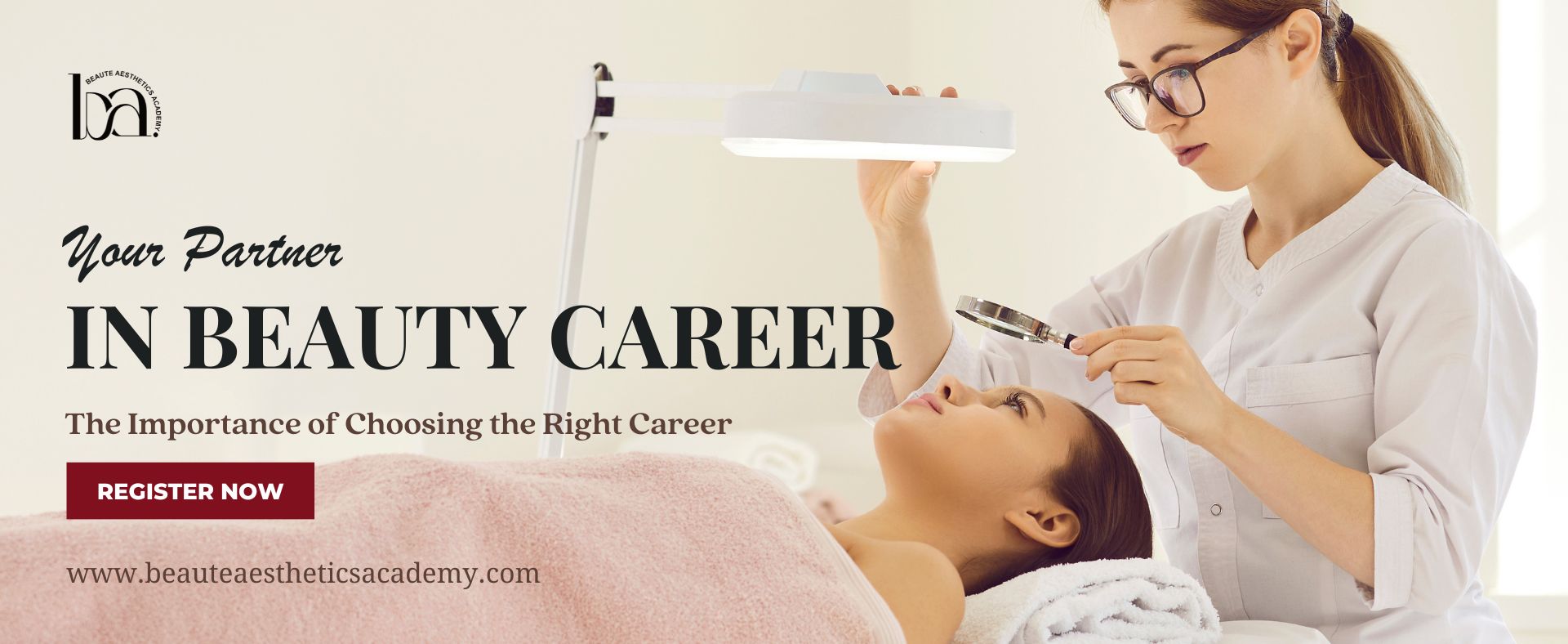 Importance of Choosing the Right Career with Beaute Aesthetics Academy